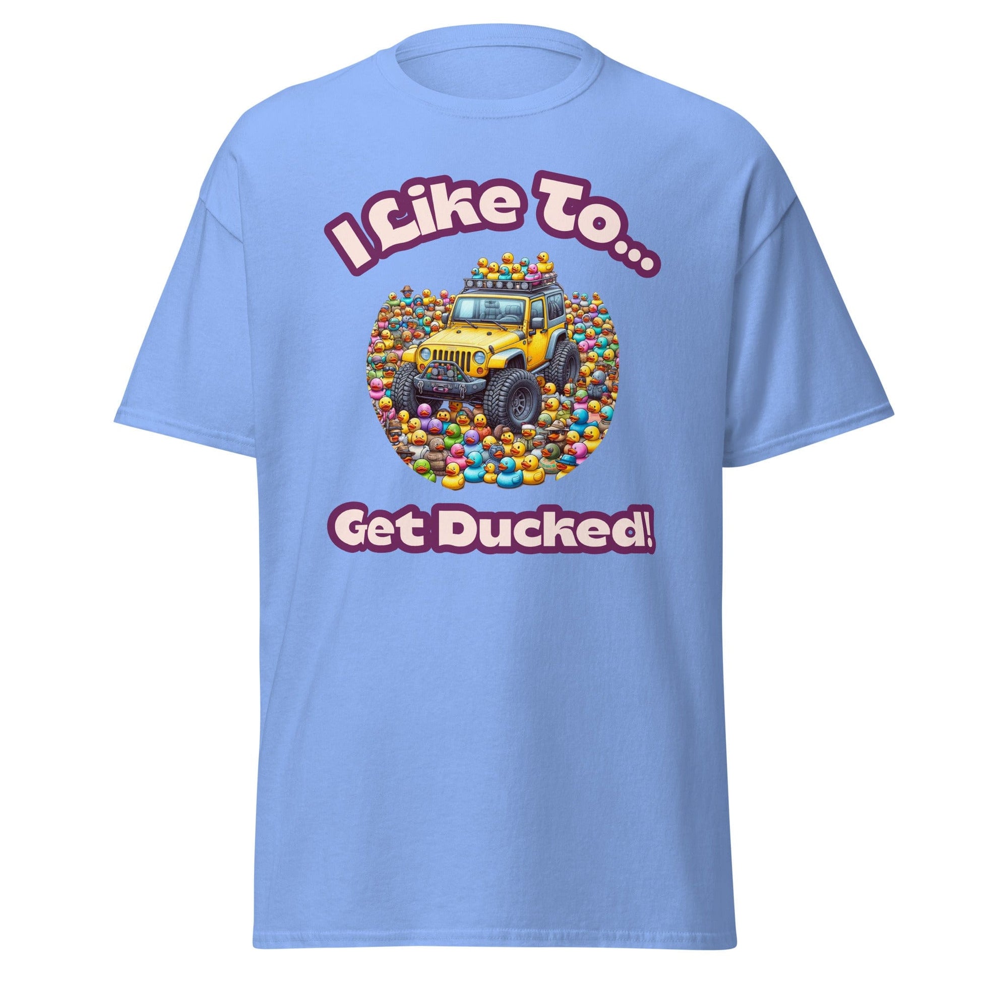 Liberty & Lead Apparel T-Shirts Carolina Blue / S Duck Duck Jeep Jeep Lovers Get Ducked - Men's Classic Tee