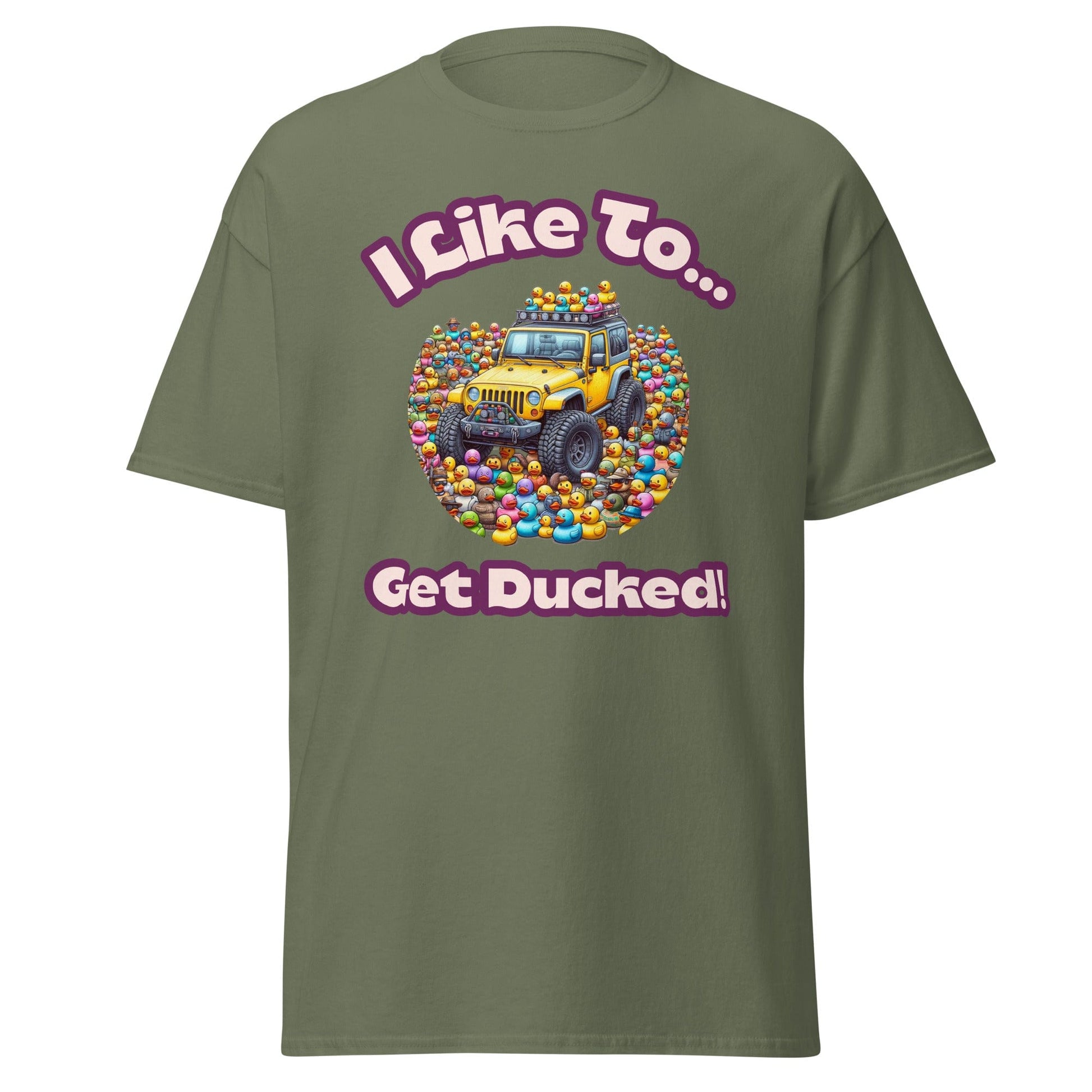 Liberty & Lead Apparel T-Shirts Military Green / S Duck Duck Jeep Jeep Lovers Get Ducked - Men's Classic Tee