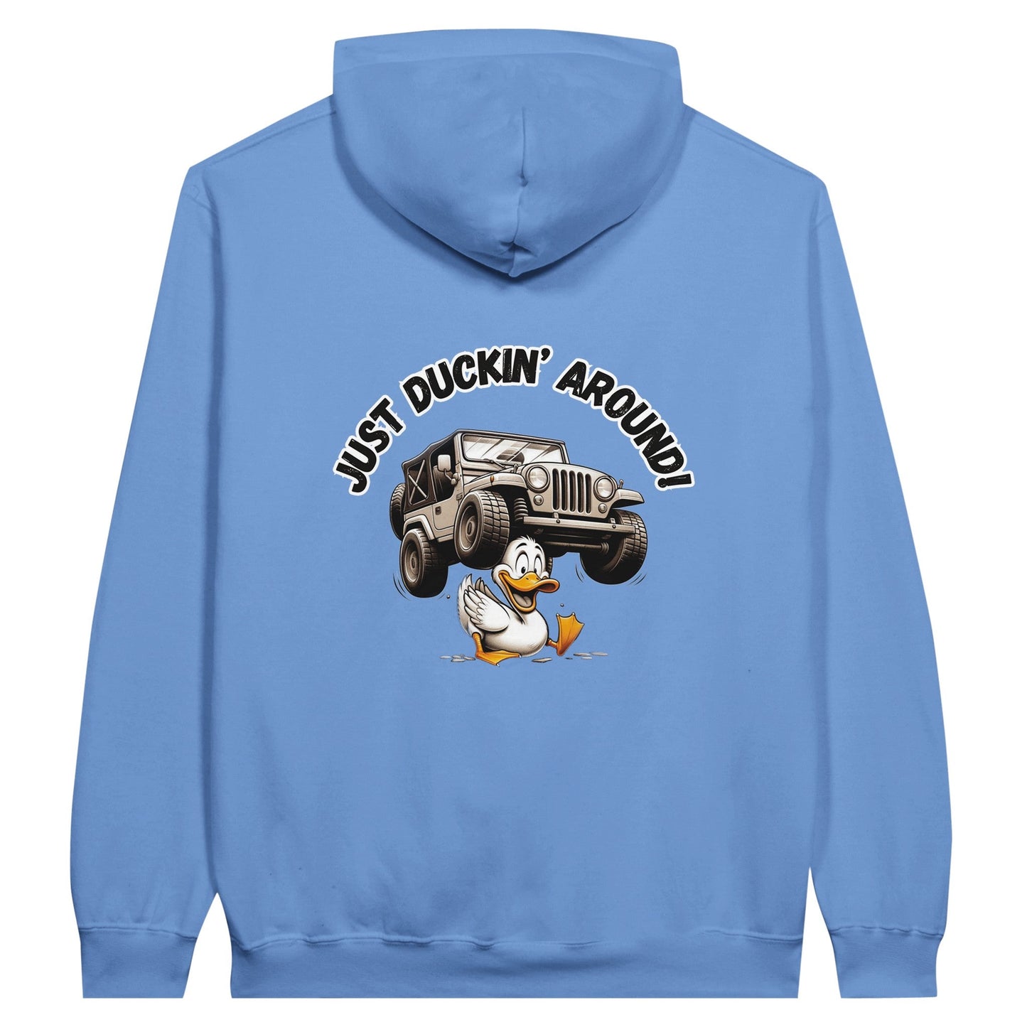 Liberty & Lead Apparel Print Material Carolina Blue / S Duck Duck Jeep Just Duckin' Around Jeep Lovers - Unisex Hoodie