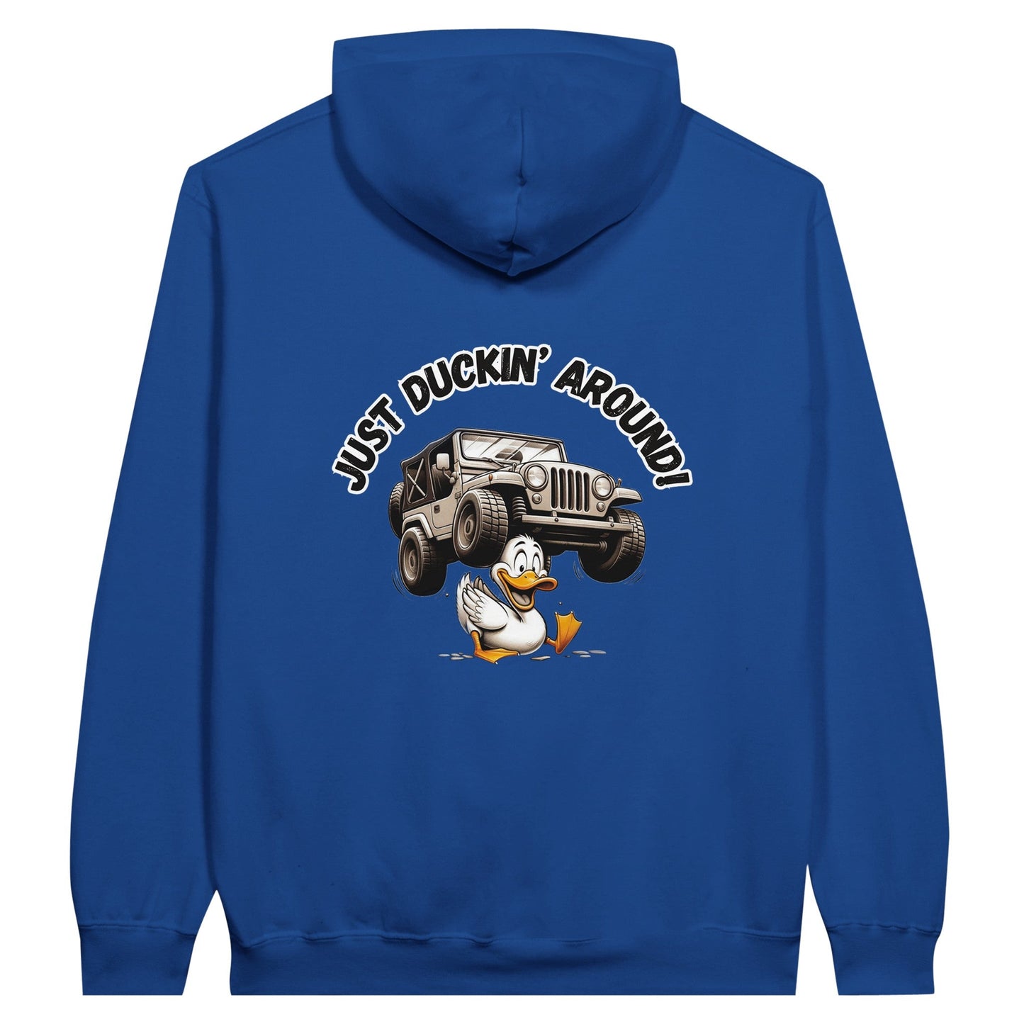 Liberty & Lead Apparel Print Material Royal / S Duck Duck Jeep Just Duckin' Around Jeep Lovers - Unisex Hoodie