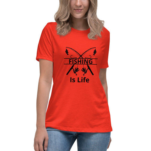 Liberty & Lead Apparel Poppy / S Fishing Is Life - Ladies Relaxed Tee