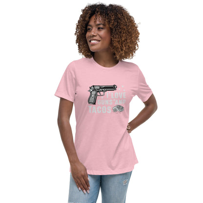 Liberty & Lead Apparel Pink / S I Love Guns and Tacos / Tacos and Guns / But First Tacos  - Ladies Relaxed Tee