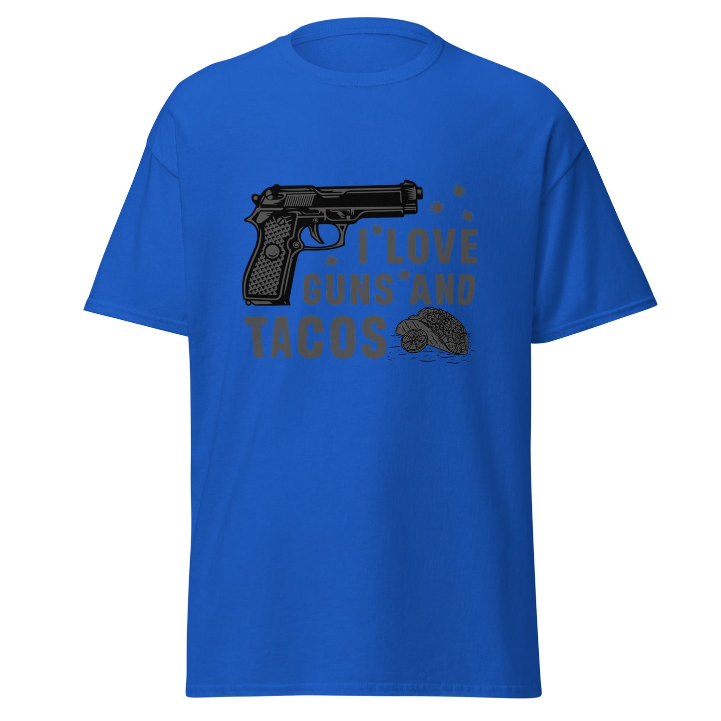 Liberty & Lead Apparel Royal / S I Love Guns and Tacos / Tacos and Guns / But First Tacos - Men's Classic Tee