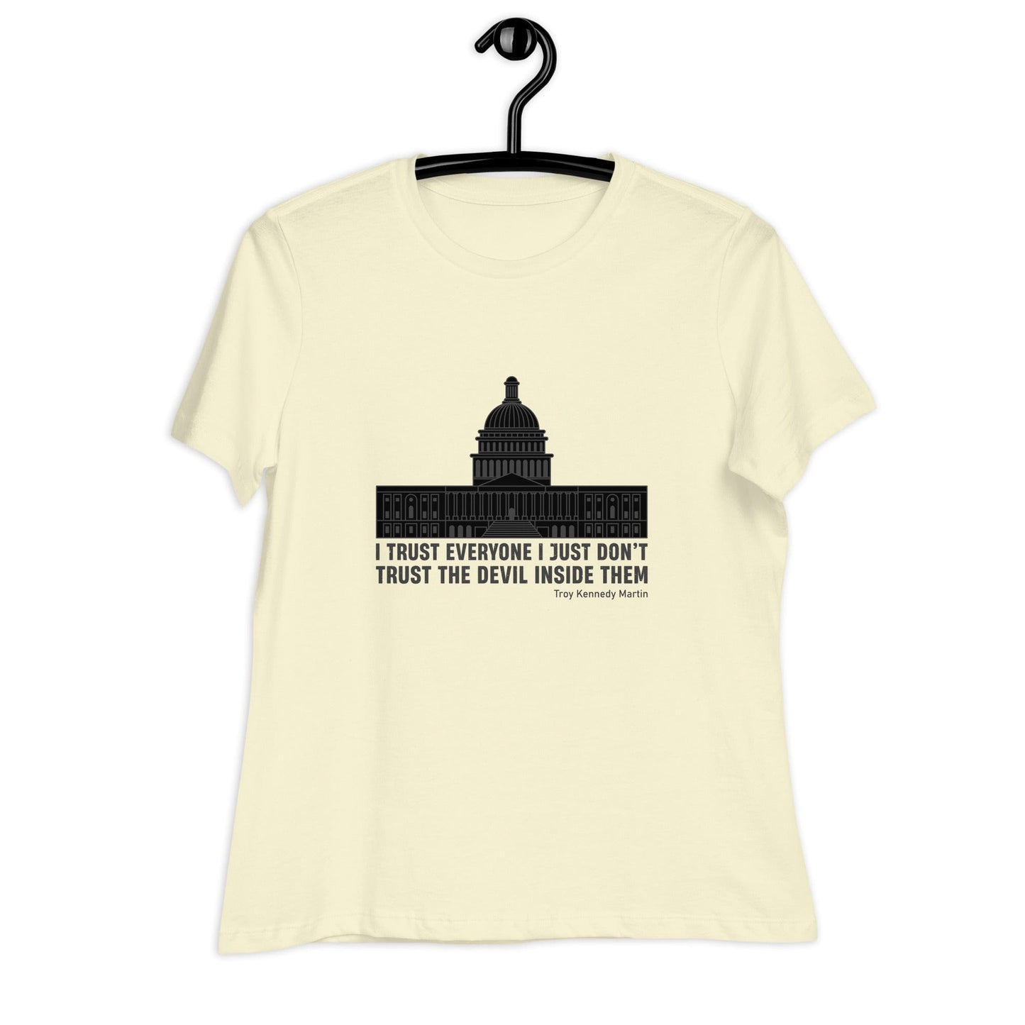 Liberty & Lead Apparel I Trust Everyone 2 - Ladies Relaxed Tee