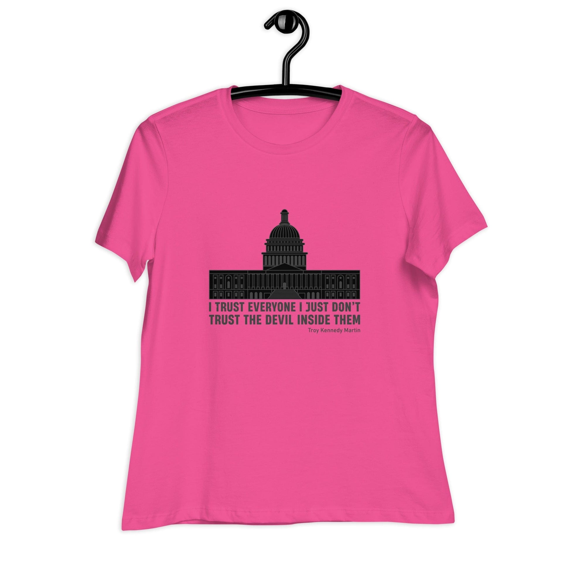 Liberty & Lead Apparel I Trust Everyone 2 - Ladies Relaxed Tee