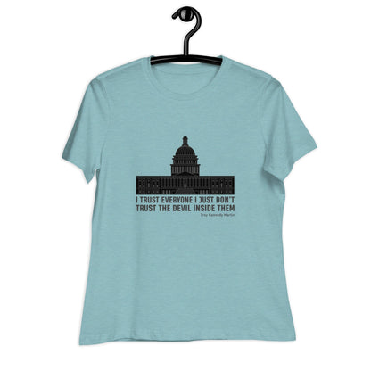 Liberty & Lead Apparel I Trust Everyone 2 - Ladies Relaxed Tee