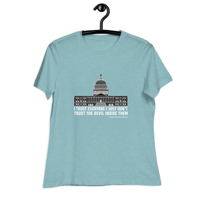 Liberty & Lead Apparel I Trust Everyone - Ladies Relaxed Tee