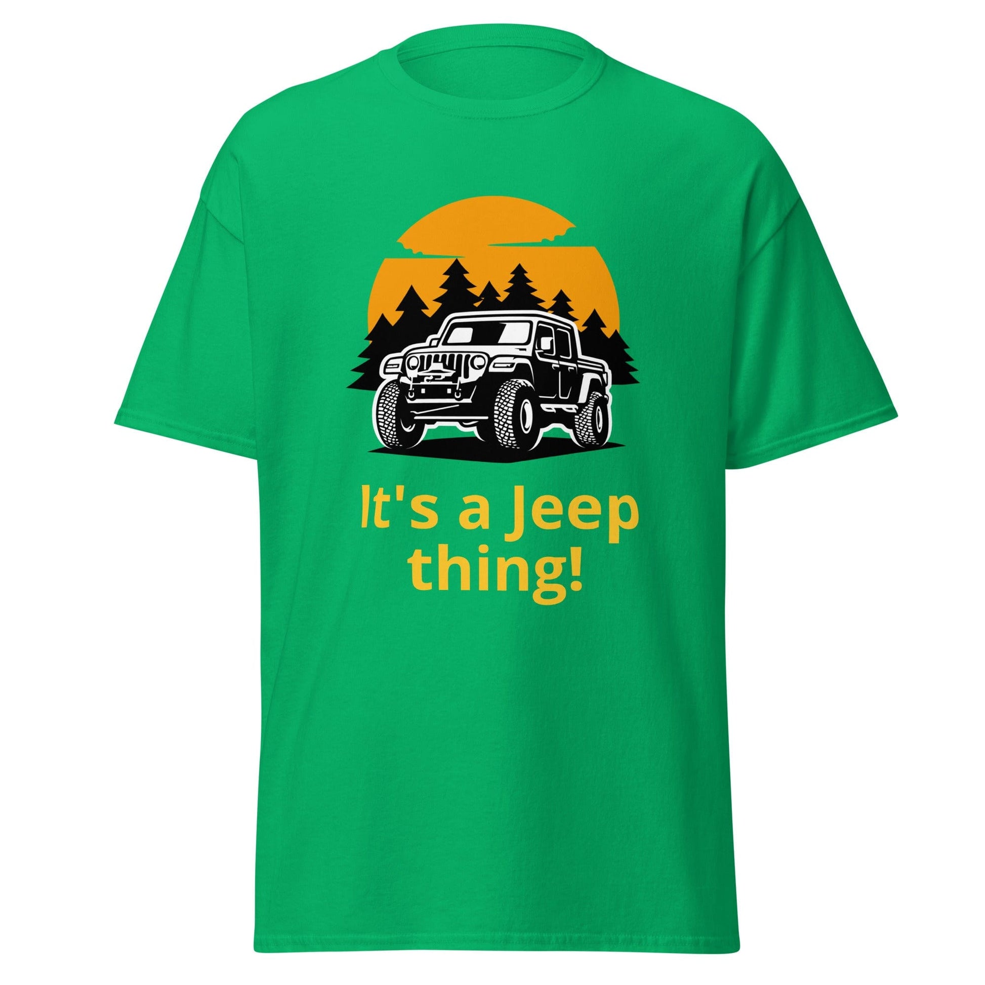 Liberty & Lead Apparel Irish Green / S It's a Jeep Thing / Jeep Lovers / Ain't Nothin' But / Off Road Enthusiast - Men's Classic Tee