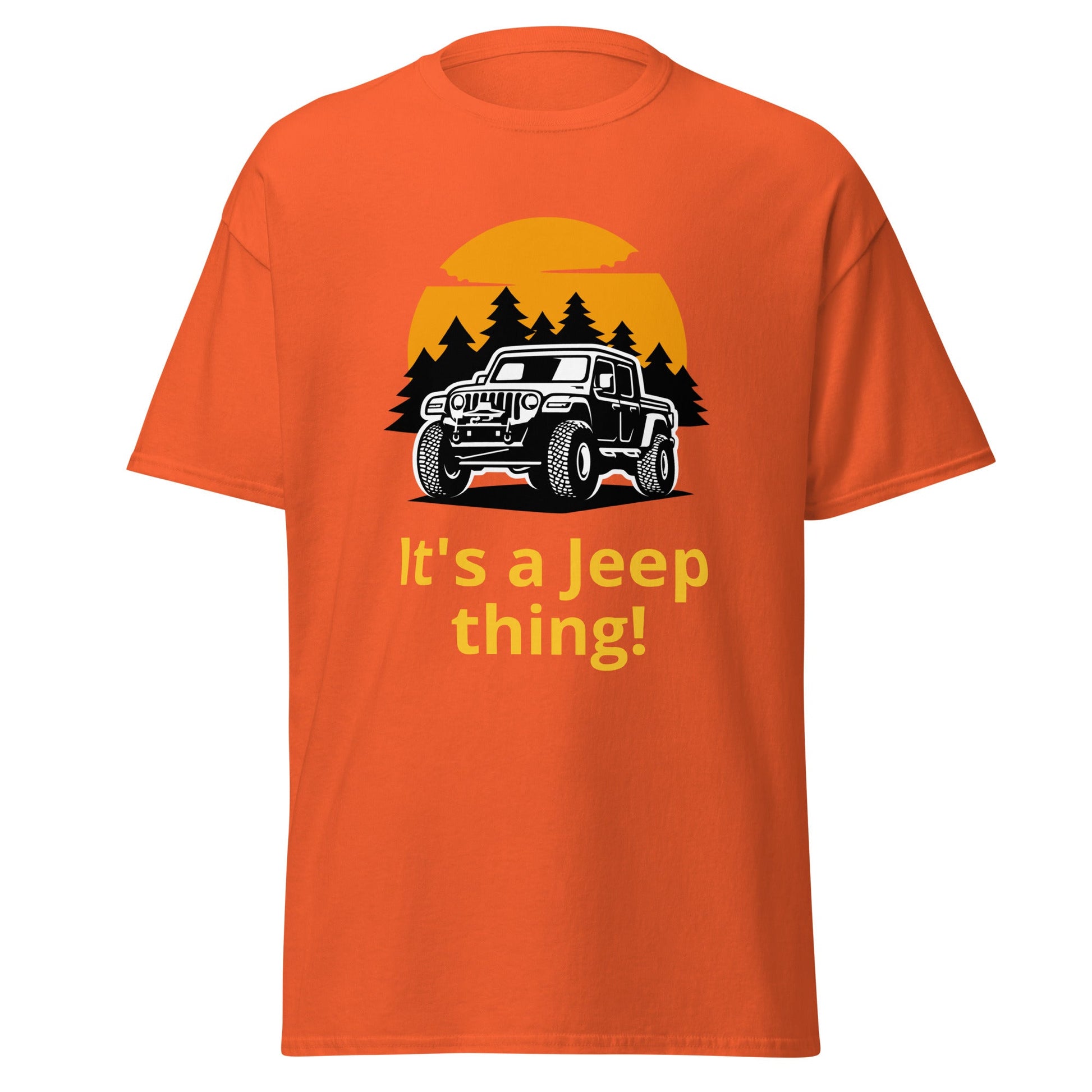 Liberty & Lead Apparel Orange / S It's a Jeep Thing / Jeep Lovers / Ain't Nothin' But / Off Road Enthusiast - Men's Classic Tee