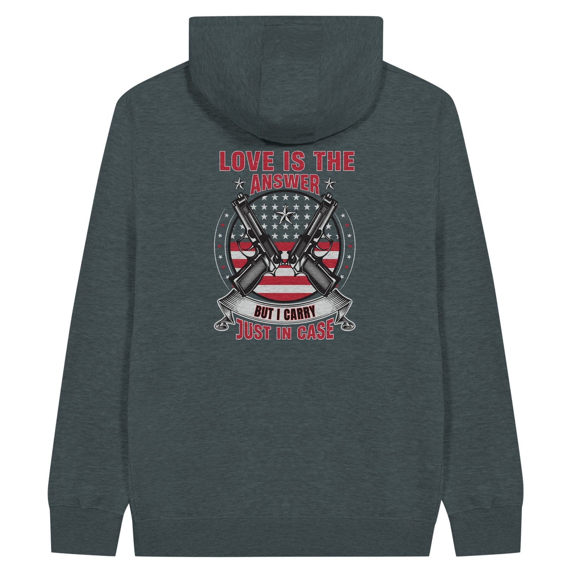 Liberty & Lead Apparel Print Material Charcoal Heather / S Pro 2A Love Is The Answer But I Carry Just In Case 2nd Amendment - Unisex Zip Hoodies