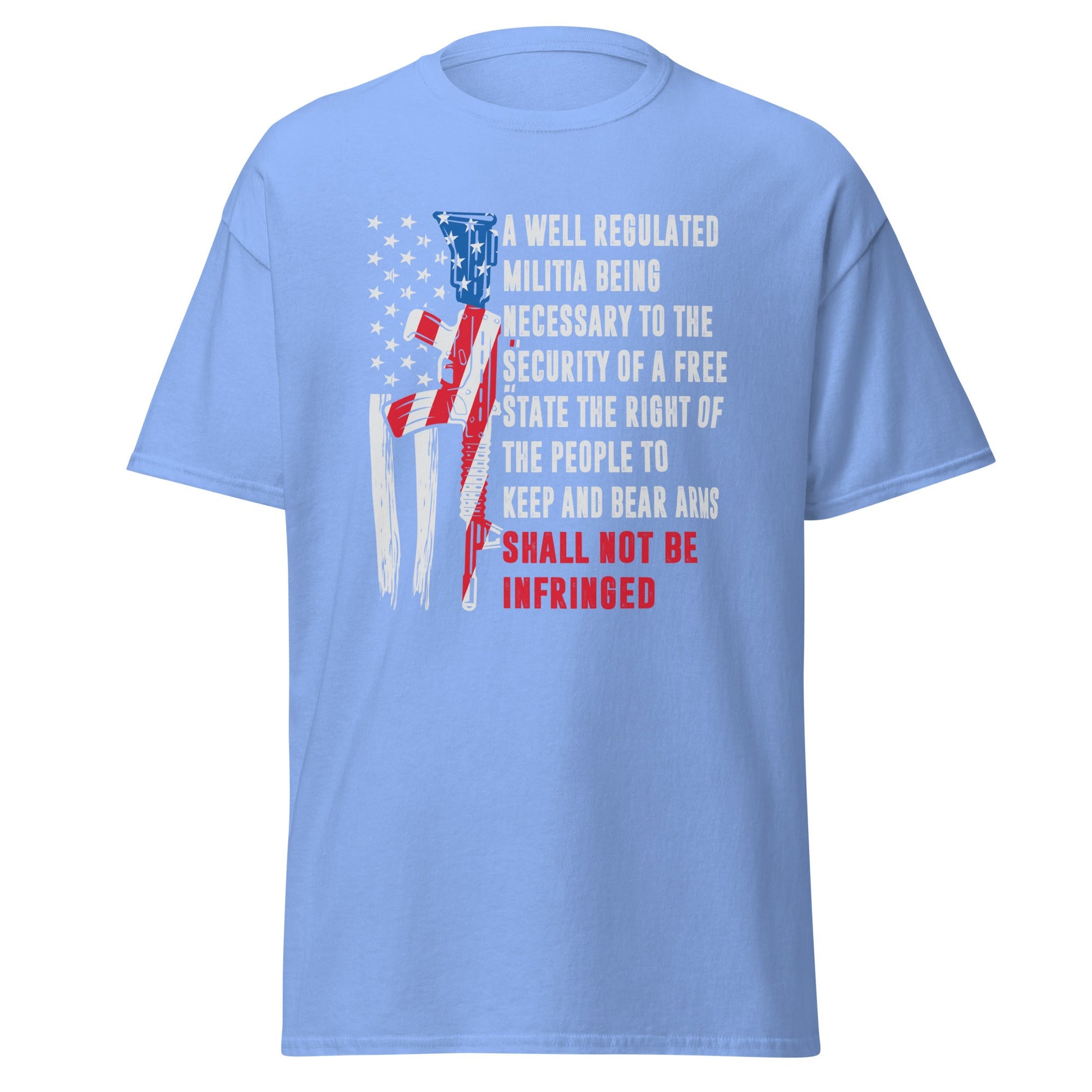 Liberty & Lead Apparel Carolina Blue / S Shall Not Be Infringed - Men's Classic Tee