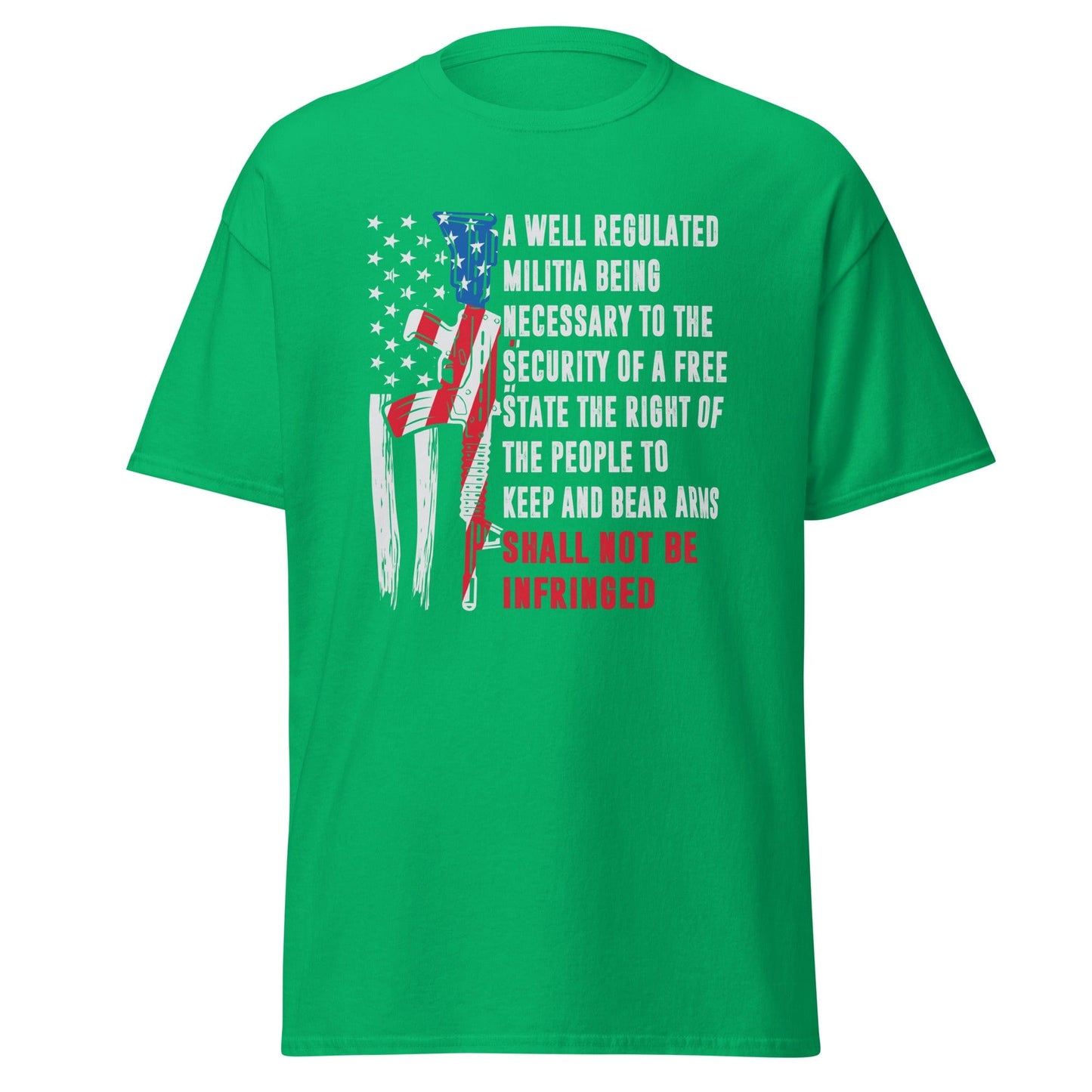 Liberty & Lead Apparel Irish Green / S Shall Not Be Infringed - Men's Classic Tee