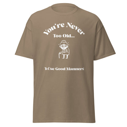 Liberty & Lead Apparel Brown Savana / S You're Never Too Old - Men's Classic Tee